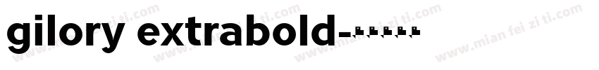 gilory extrabold字体转换